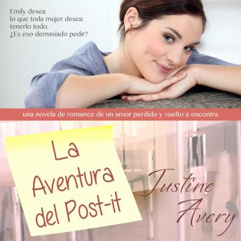 [Spanish] - La Aventura del Post-it: Una Breve Novela de Romance acerca de un Amor Perdido y Vuelto a Encontrar