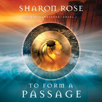 To Form a Passage