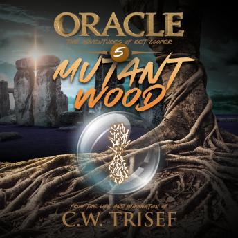 Oracle - Mutant Wood (Vol. 5)