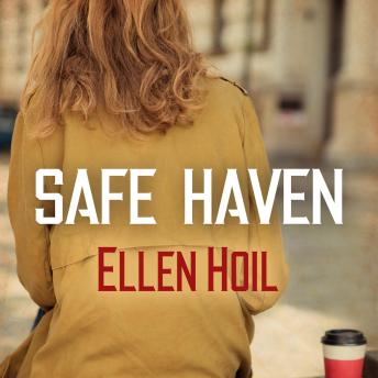 Safe Haven, Ellen Hoil