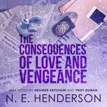 The Consequences of Love and Vengeance