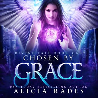 Download Chosen by Grace: Divine Fate Trilogy by Alicia Rades