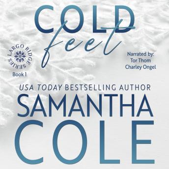 Cold Feet: A Small-Town Military Romance