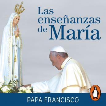[Spanish] - Las enseñanzas de María