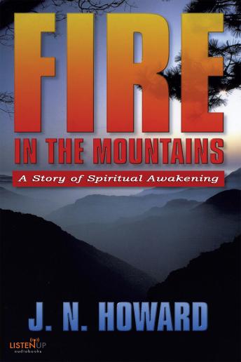 Fire in the Mountains:A Story of Spiritual Awakening