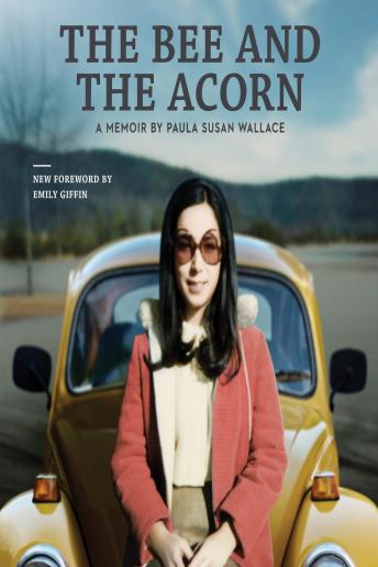 The Bee and the Acorn: A Memoir