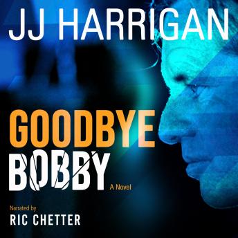 Goodbye Bobby