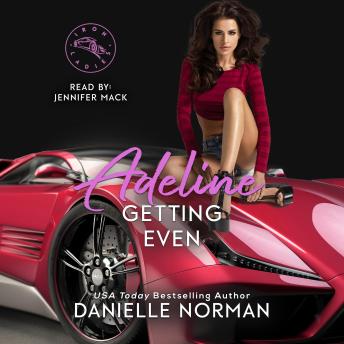 Download Adeline, Getting Even: Women Sleuths Romantic Comedy by Danielle Norman