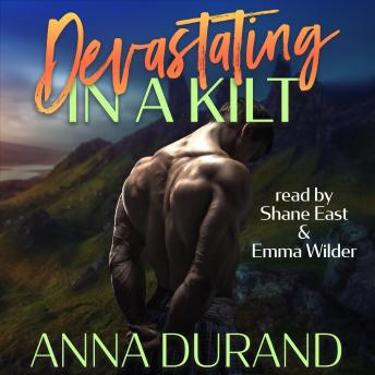 Devastating in a Kilt, Anna Durand