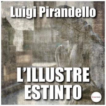 [Italian] - L'illustre estinto