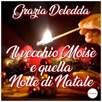 [Italian] - Il vecchio Moisé e la notte di Natale
