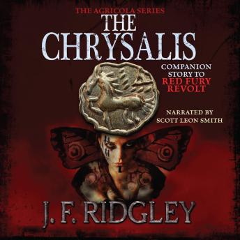 The Chrysalis: companion story to Red Fury Revolt