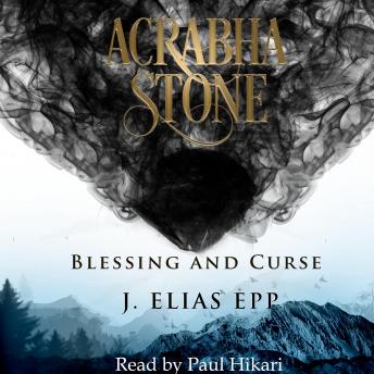 Blessing and Curse: Acrabha Stone