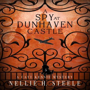 A Spy at Dunhaven Castle: A Cate Kensie Mystery