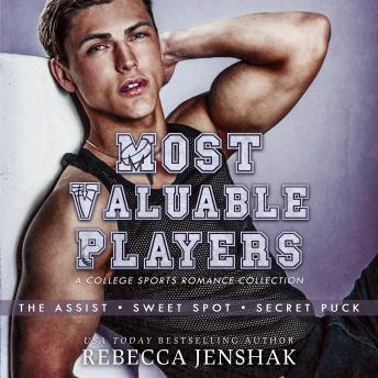 Most Valuable Players: A College Sports Romance Collection