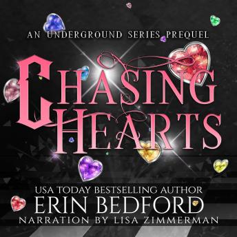 Chasing Hearts: An Underground Prequel