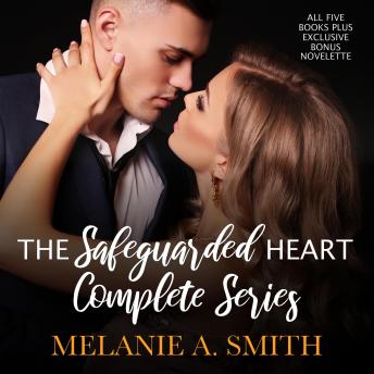The Safeguarded Heart Complete Series: All Five Books Plus Exclusive Bonus Novelette