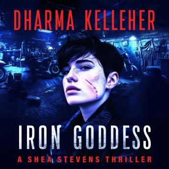 Iron Goddess: A Shea Stevens Thriller