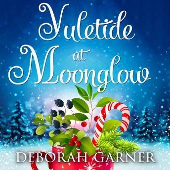 Download Yuletide at Moonglow by Deborah Garner