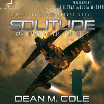 Solitude: An Apocalyptic SciFi Thriller (Dimension Space Book One)