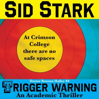 Trigger Warning: An Academic Thriller