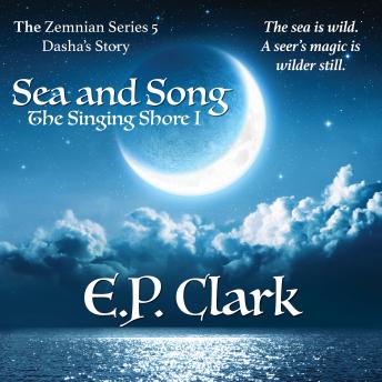 The Singing Shore I: Sea and Song