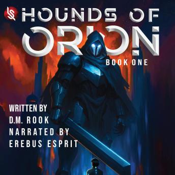 Hounds of Orion: Book One