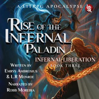 Rise of the Infernal Paladin, Book Three: Infernal Liberation