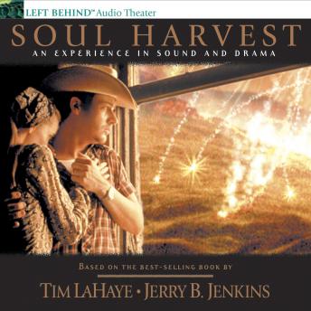 Soul Harvest: The World Takes Sides, Tim Lahaye, Jerry B. Jenkins