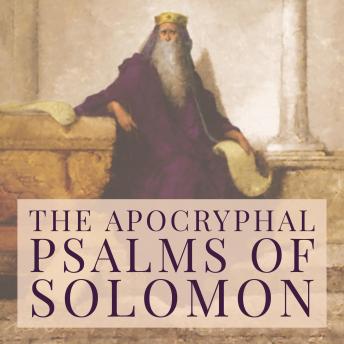 Listen The Apocryphal Psalms of Solomon By Dennis Logan Audiobook audiobook