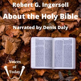 Download About the Holy Bible by Robert Ingersoll