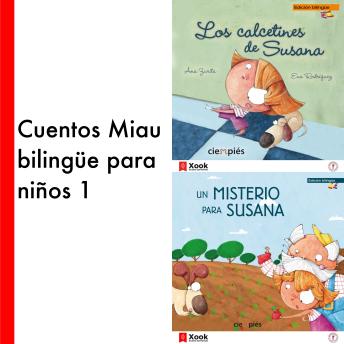 Cuentos Miau bilingüe para niños 1: Los calcetines de Susana / Un misterio para Susana
