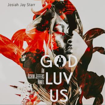 God Luv Us: An Achim Jeffers Novel