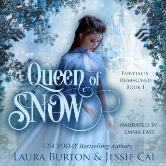 Queen of Snow: A Snow Queen Retelling
