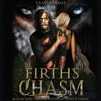 Firth's Chasm: In the Blink of an Eye