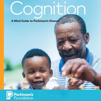 Cognition: A Mind Guide to Parkinson's Disease