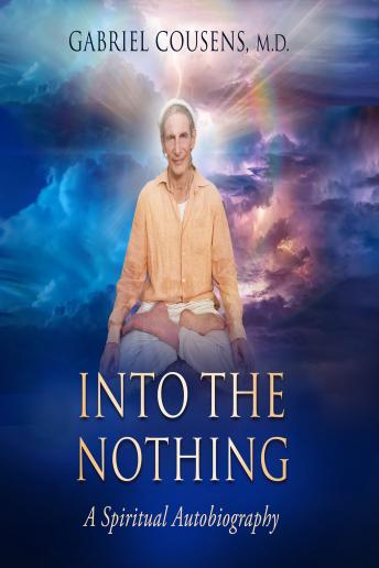 Into the Nothing: A Spiritual Autobiography