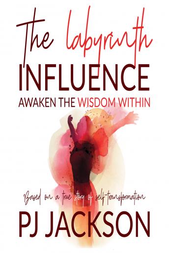 The The Labyrinth's Influence: Awaken the Wisdom Within