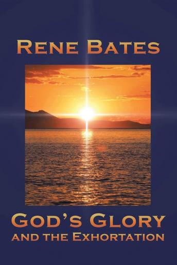 God's Glory and the Exhortation