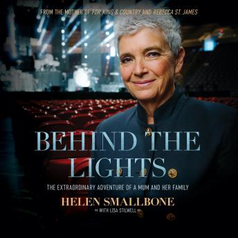 Behind the Lights: The Extraordinary Adventure of a Mum and Her Family details