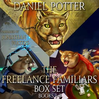 Freelance Familiars Box Set Books 1-3, Daniel Potter