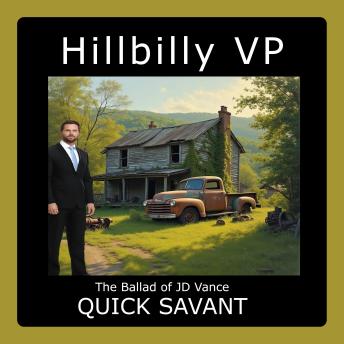 Hillbilly VP: The Ballad of JD Vance