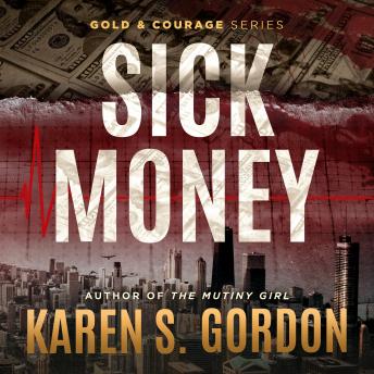 Sick Money: A Whodunnit Sure to Raise Your Blood Pressure