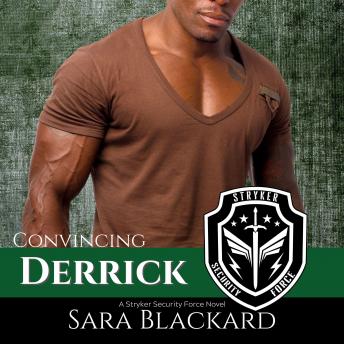 Convincing Derrick: A Sweet Romantic Suspense, Audio book by Sara Blackard