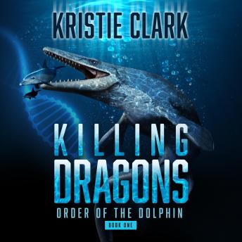 Killing Dragons: A Sci-Fi Thriller Sea Adventure