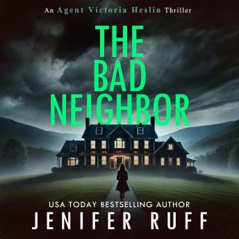The Bad Neighbor