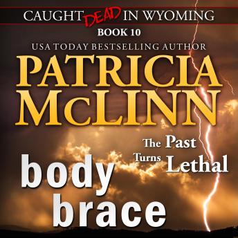 Body Brace (Caught Dead in Wyoming, Book 10)