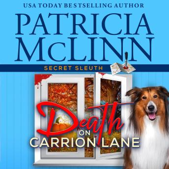 Download Death on Carrion Lane (Secret Sleuth, Book 6) by Patricia Mclinn