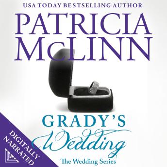 Grady's Wedding (The Wedding Series Book 3)