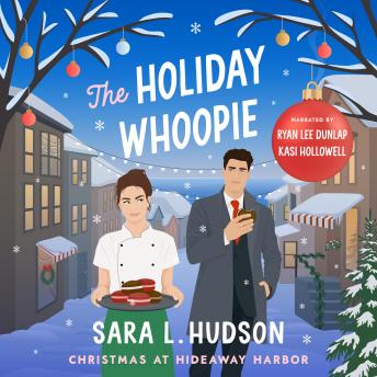 The Holiday Whoopie: A Spicy, Small-Town, Christmas RomCom